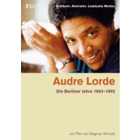 Audre Lorde - Die Berliner Jahre 1984-1992 - Salzgeber...