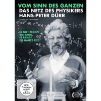 Vom Sinn des Ganzen - Das Netz des Physikers Hans-Peter...