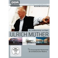 Ulrich Müther - Der Landbaumeister von Rügen -...