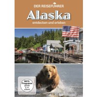 Alaska entdecken und erleben -   - (DVD Video / Sonstige...