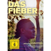 Das Fieber - Der Kampf gegen Malaria - Lighthouse Home...