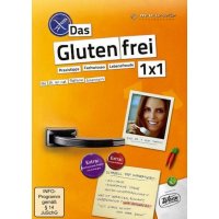 Das Glutenfrei 1x1: Praxistipps - Fachwissen -...