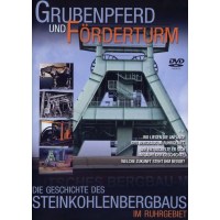 Grubenpferd und Förderturm -   - (DVD Video /...