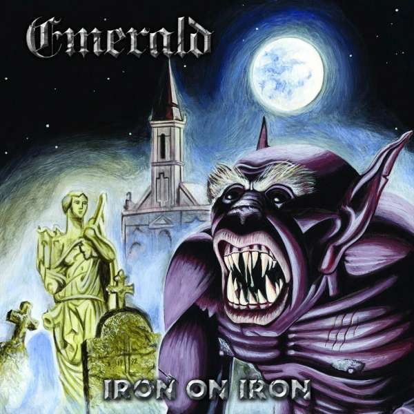 Emerald: Iron On Iron - MDD  - (CD / Titel: A-G)