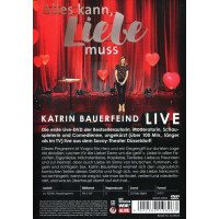 Katrin Bauerfeind Live - Liebe, die Tour zum Gefühl!...