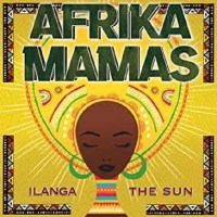 Afrika Mamas: Ilanga-The Sun - ARC  - (CD / Titel: A-G)