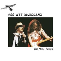 Pee Wee Bluesgang: Cool Mans Burning - Sireena  - (CD /...