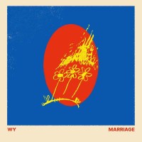 Wy: Marriage (Limited Edition) (Red & Yellow Vinyl) -...