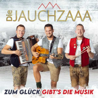 Die Jauchzaaa: Zum Glück gibts die Musik -   - (CD /...