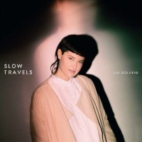 Liv Solveig: Slow Travels (Limited Edition) -   - (Vinyl...