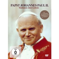 Papst Johannes Paul II. - Stationen eines Lebens -   -...