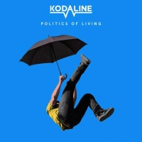 Kodaline: Politics Of Living - RCA  - (CD / Titel: H-P)