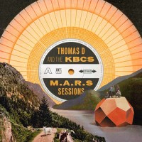 Thomas D & The KBCS: M.A.R.S. Sessions - Rekord  -...