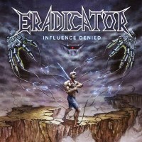 Eradicator: Influence Denied - Metalville  - (CD / Titel:...