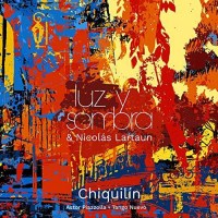 Luz Y Sombra: Chiquilín - Galileo  - (CD / Titel:...