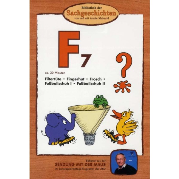 Bibliothek der Sachgeschichten - F7 (Fussballschuh, Fitertüte, Fingerhut, Frosch) -   - (DVD Video / Sonstige / unsortiert)