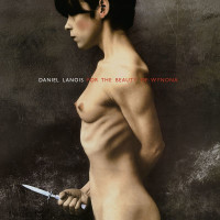 Daniel Lanois: For The Beauty Of Wynona -   - (CD /...