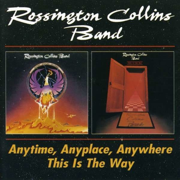 Rossington Collins Band: Anytime, Anyplace, Anywhere / This Is The Way -   - (CD / Titel: Q-Z)