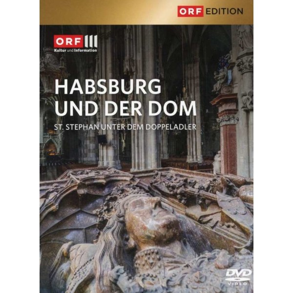 Habsburg und der Dom -   - (DVD Video / Sonstige / unsortiert)