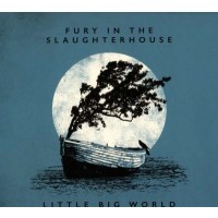 Fury In The Slaughterhouse: Little Big World: Live &...