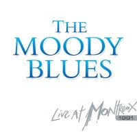 The Moody Blues: Live At Montreux 1991 - earMUSIC...