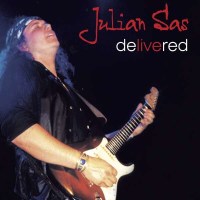 Julian Sas: Delivered - Live In Haarlem - Corazong  - (CD...