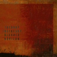 Tuesday The Sky: The Blurred Horizon - Metal Blade  - (CD...