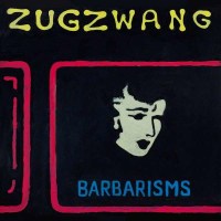 Barbarisms: Zugzwang - DevilDuck  - (Vinyl / Pop (Vinyl))