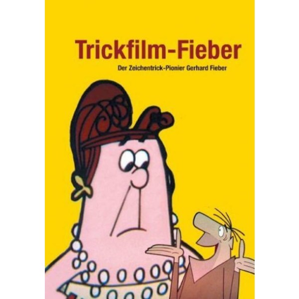 Trickfilm-Fieber - Der Zeichentrick-Pionier Gerhard Fieber -   - (DVD Video / Sonstige / unsortiert)