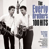 The Everly Brothers: 100 Hits - Not Now  - (CD / Titel: Q-Z)