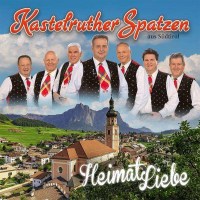 Kastelruther Spatzen: HeimatLiebe - We Love Music  - (CD...