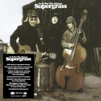 Supergrass: In It For The Money (2021 Remaster) (Deluxe...