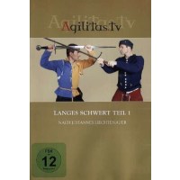 Langes Schwert Teil 1 nach Johannes Liechtenauer -   -...