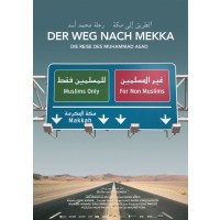 Der Weg nach Mekka - Die Reise des Muhammad Asad -   -...