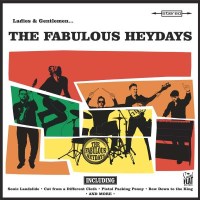 The Fabulous Heydays: Ladies & Gentlemen... -...