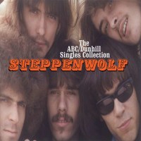 Steppenwolf: The ABC/Dunhill Singles Collection - Real...