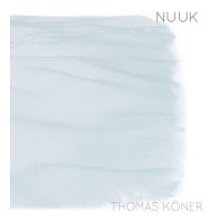 Thomas Köner: Nuuk -   - (Vinyl / Rock (Vinyl))