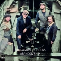 The Ragtime Rumours: Abandon Ship (180g) - Ruf  - (Vinyl...