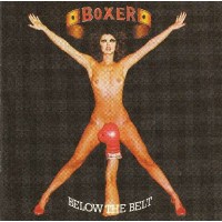 Boxer: Below The Belt (Remastered + Expanded Edition) -...