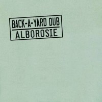 Alborosie: Back-A-Yard Dub (Limited Edition) (Hand...