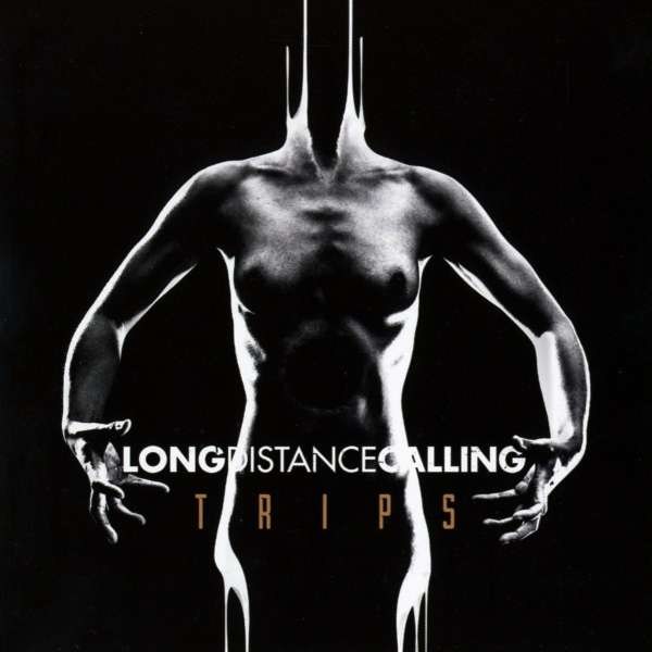 Long Distance Calling: Trips - Inside Out  - (CD / Titel: H-P)