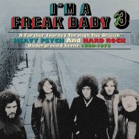 Various Artists: Im A Freak Baby 3: A Further Journey...