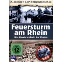 Feuersturm am Rhein: Die Abwehrschlacht im Westen -   -...