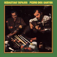 Sebastiao Tapajos  /Pedro Dos Santos: Vol. 1 - Vampisoul...