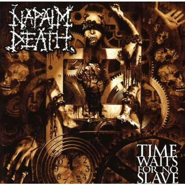 Napalm Death: Time Waits For No Slave -   - (CD / Titel: H-P)