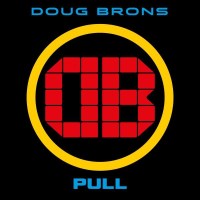 Doug Brons: Pull (Limited Edition) - Escape  - (CD /...