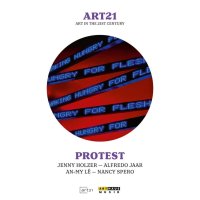 Art in the 21st Century - art:21//Protest (OmU) - Monarda...