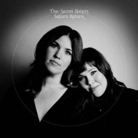 Secret Sisters: Saturn Return - PIAS  - (CD / Titel: Q-Z)