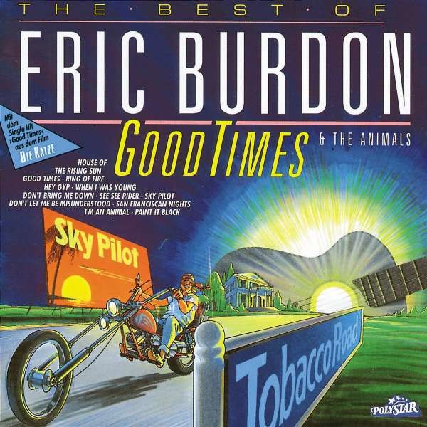 Good Times - The Best of Eric Burdon - PolyStar  - (CD / Titel: A-G)