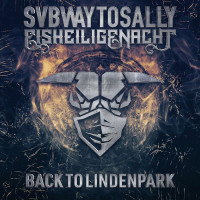 Subway To Sally: Eisheilige Nacht: Back To Lindenpark...